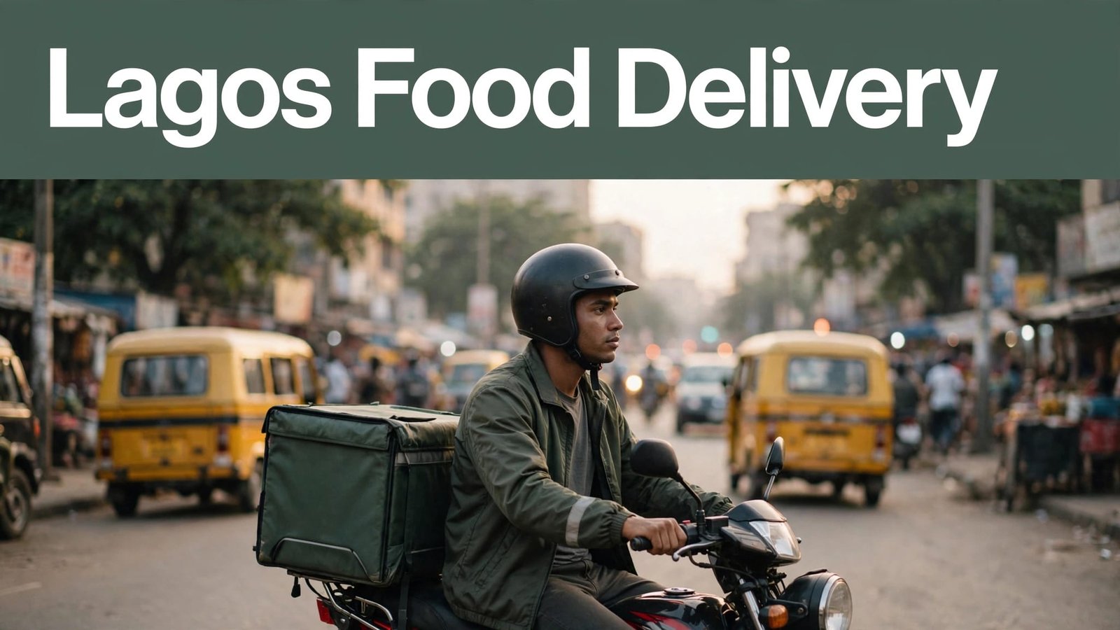 Food Delivery Logistics in Lagos: How It Works, What It Costs, and How to Get It Right