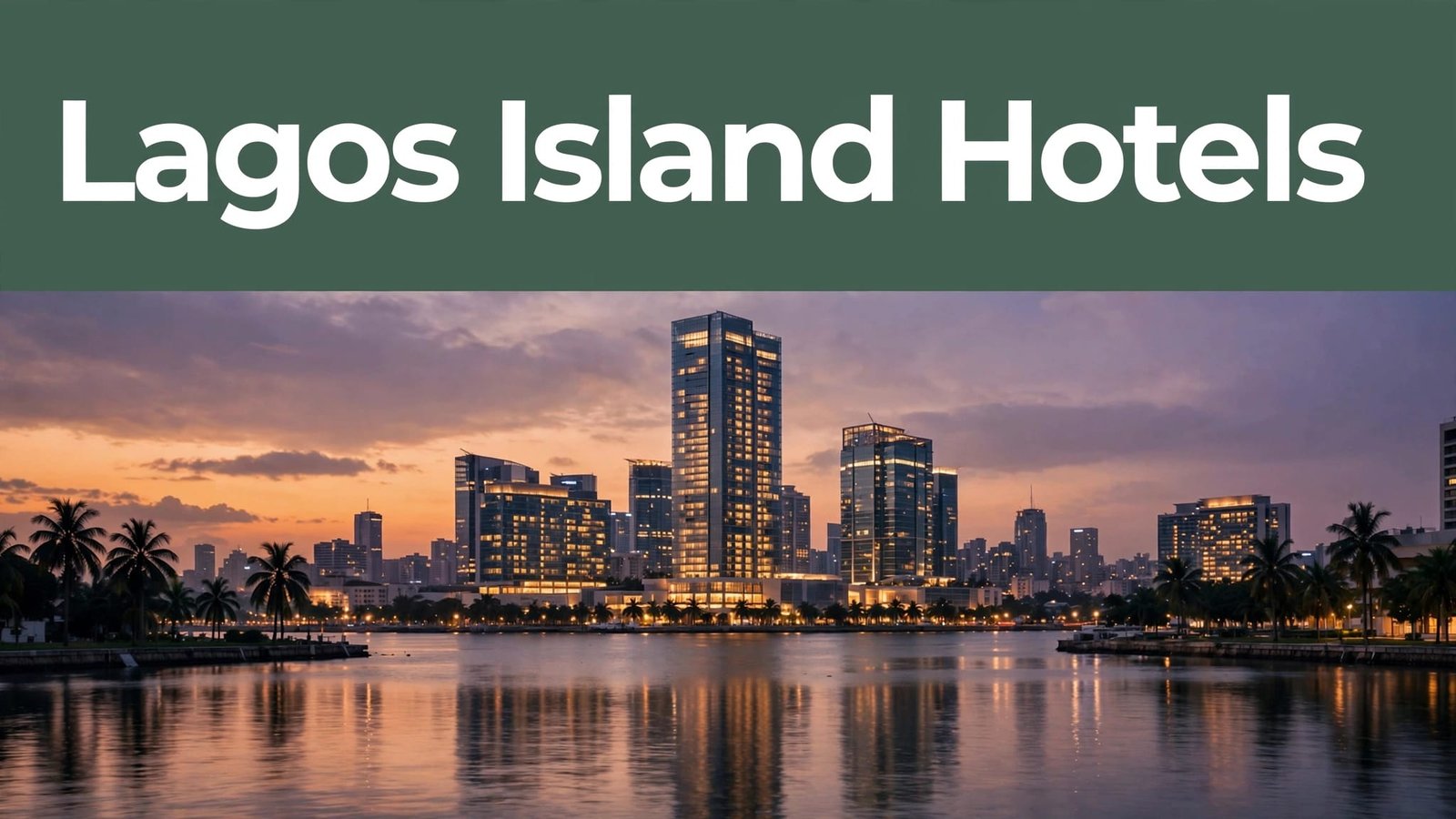 Hotels in Lagos Island