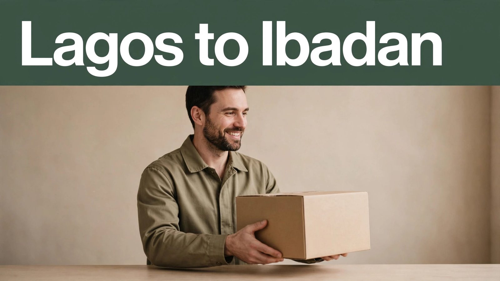 Lagos to Ibadan delivery