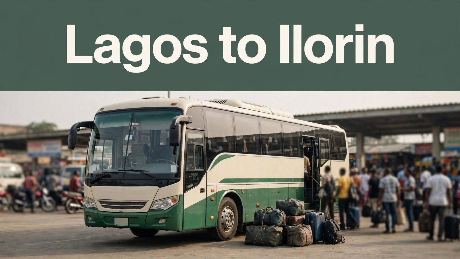 Cream-and-green coach with luggage at a busy Nigerian bus terminal.