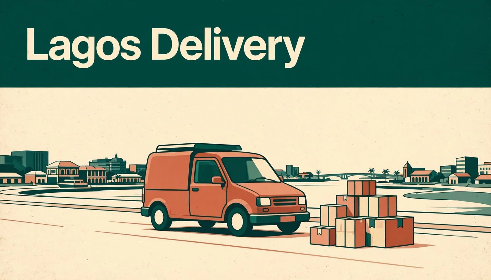 A terracotta delivery van passes parcels with Lagos waterfront buildings in the distance.