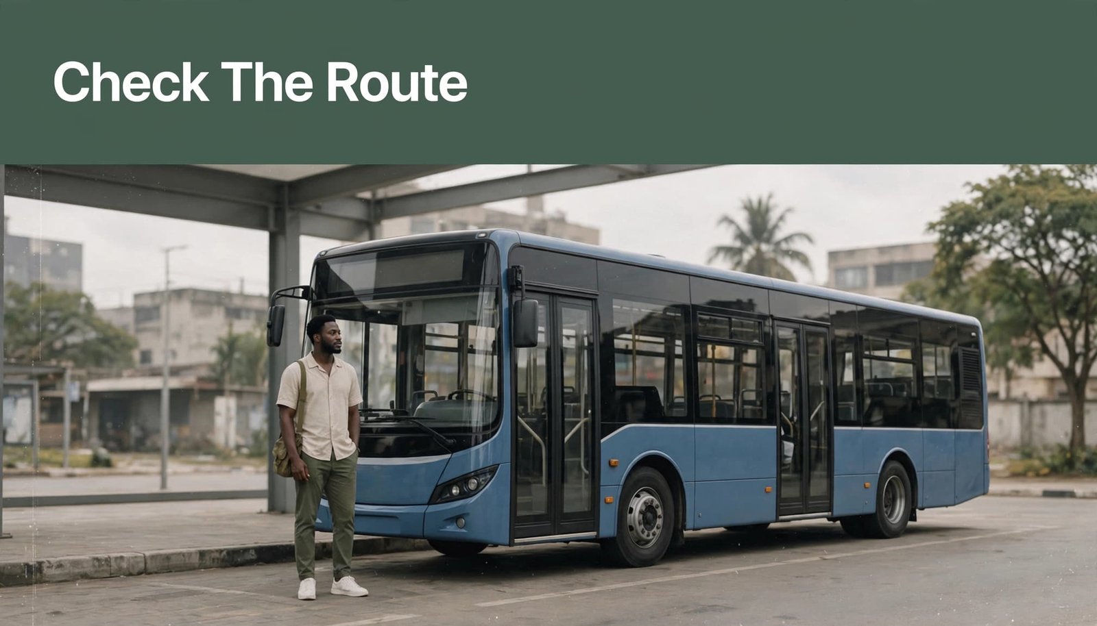 A commuter with a shoulder bag stands beside a bus at a Lagos stop beneath a green headline strip.